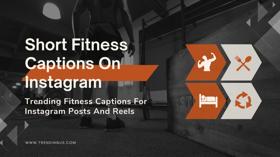 Short Fitness Captions On Instagram 