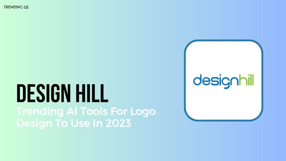 10 Trending AI Tools For Logo Design To Use In 2023 — Trending Us