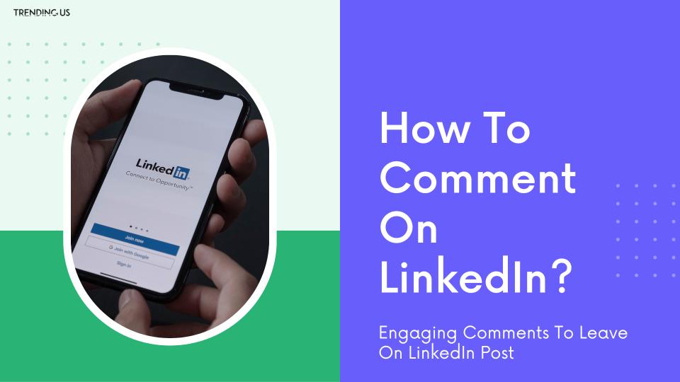 How To Comment On LinkedIn