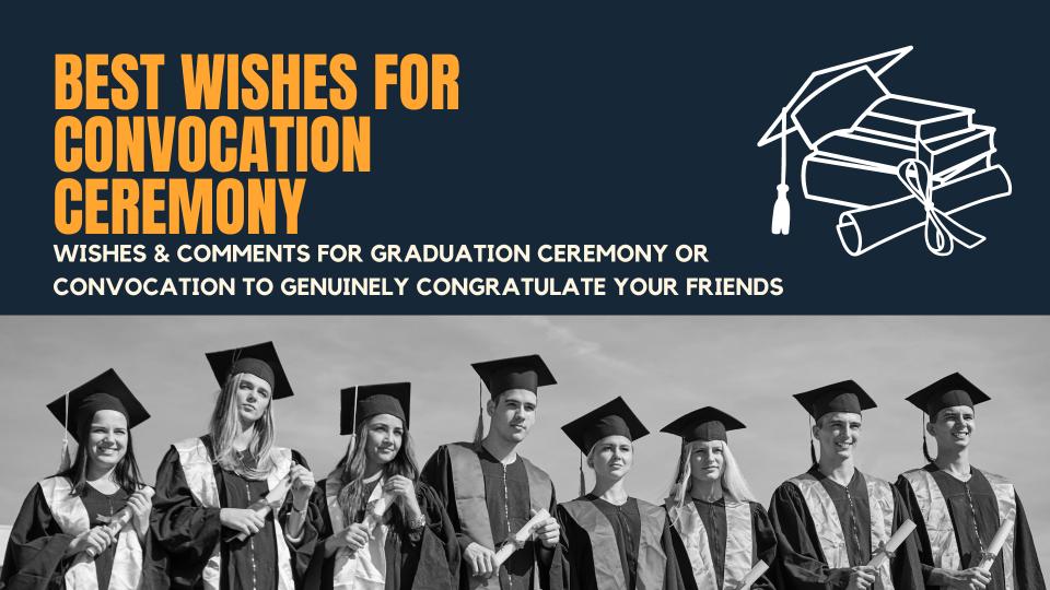 Best Wishes For Convocation Ceremony
