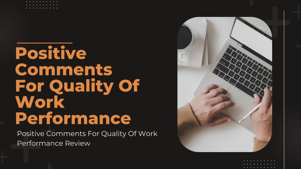 Performance Evaluation For Work Performance & Quality Of Work