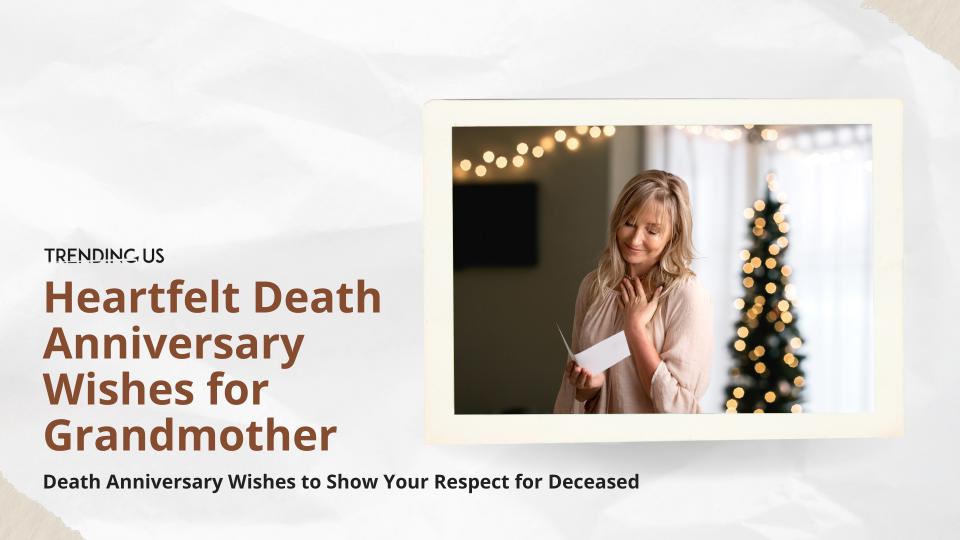 70+ Death Anniversary Wishes to Show Your Respect for Deceased » Trending Us