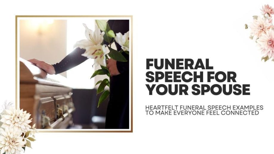 10+ Heartfelt Funeral Speech Examples to Make Everyone Feel Connected