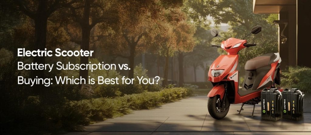 Electric Scooter Battery Subscription vs. Buying: Which is Best for You ...