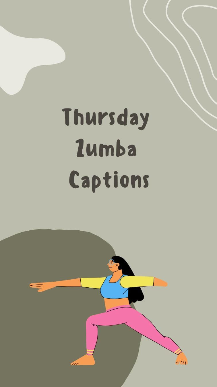Thursday zumba captions