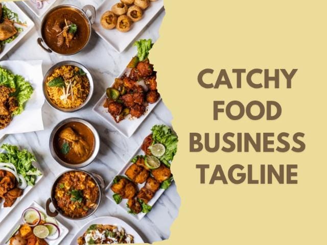 Catchy food business taglines