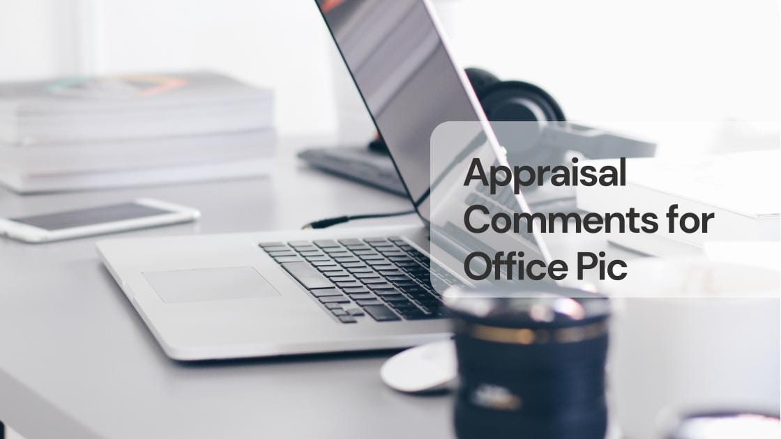 Appraisal comments for office pic