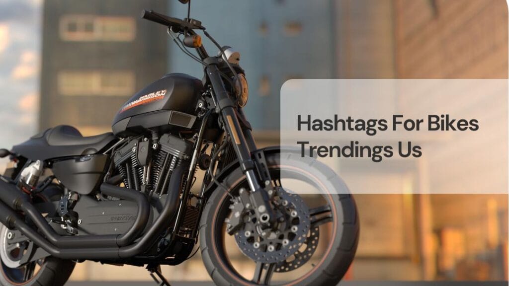 Hashtags for bikes– trending us Hashtags for bikes– trending us
