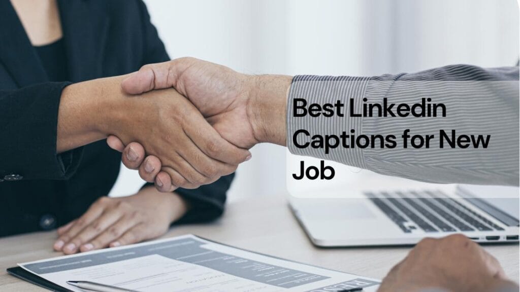 Best linkedin captions for new job