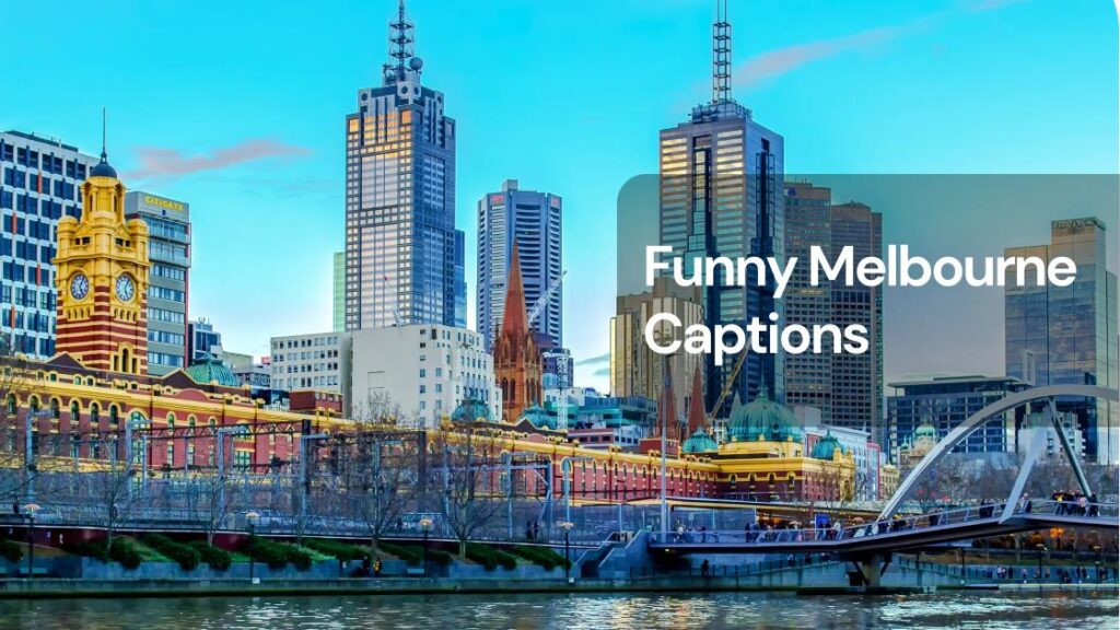 Funny melbourne captions for instagram Funny melbourne captions for instagram