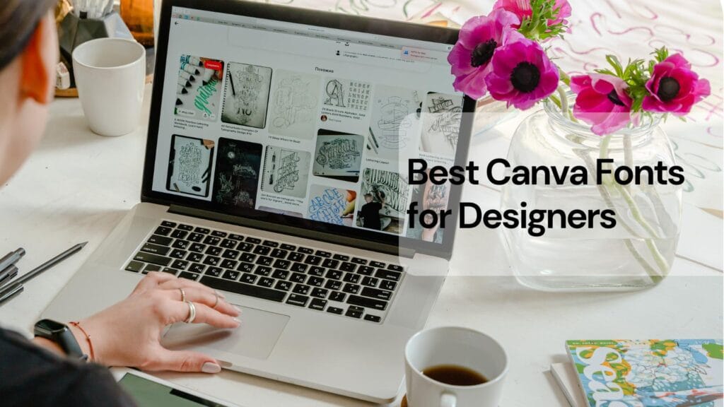 Best canva fonts for designers Best canva fonts for designers