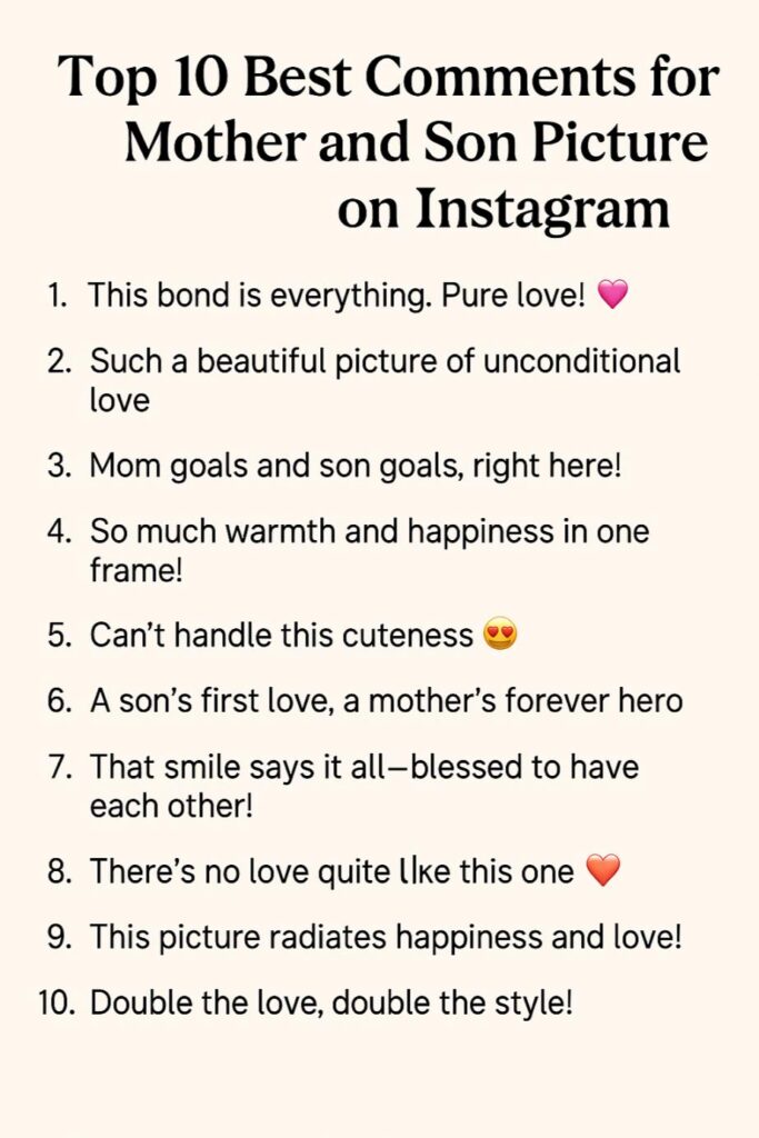 50+ Best Comments for Mother and Son Picture on Instagram