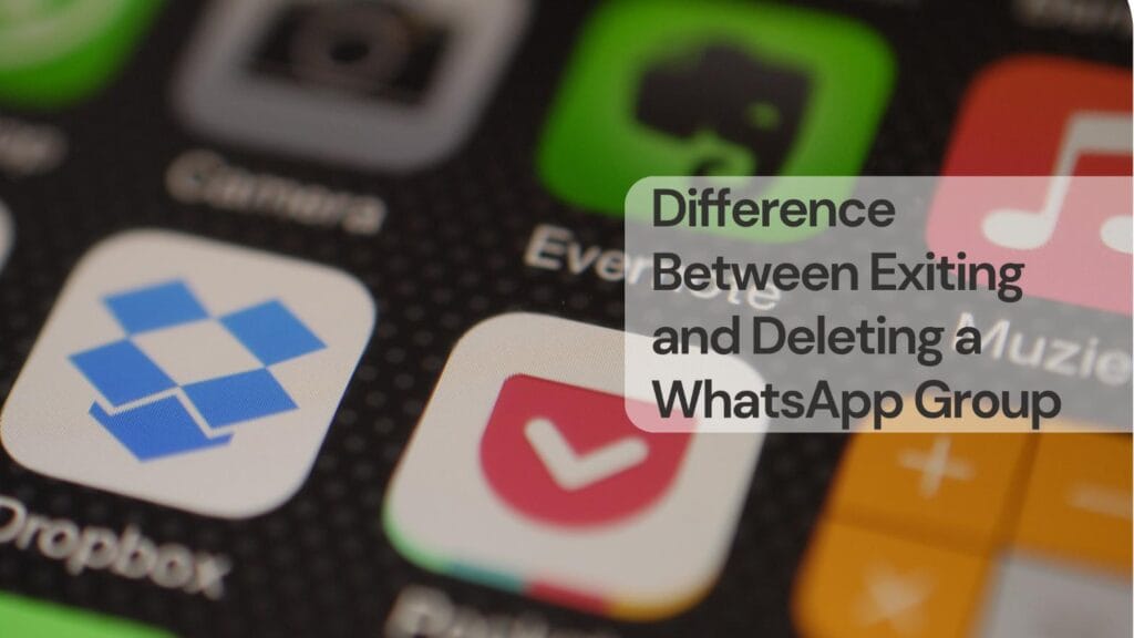 Difference between exiting and deleting a whatsapp group