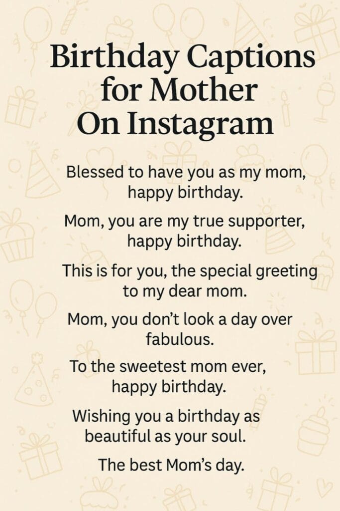 Instagram birthday captions for mom