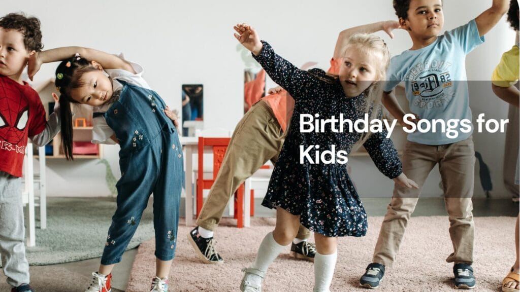 Birthday songs for kids Birthday songs for kids
