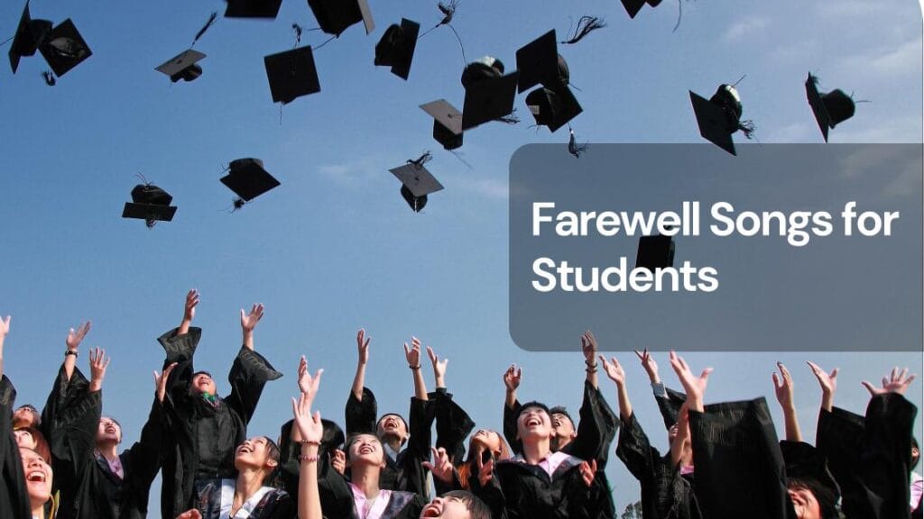 Farewell songs for students