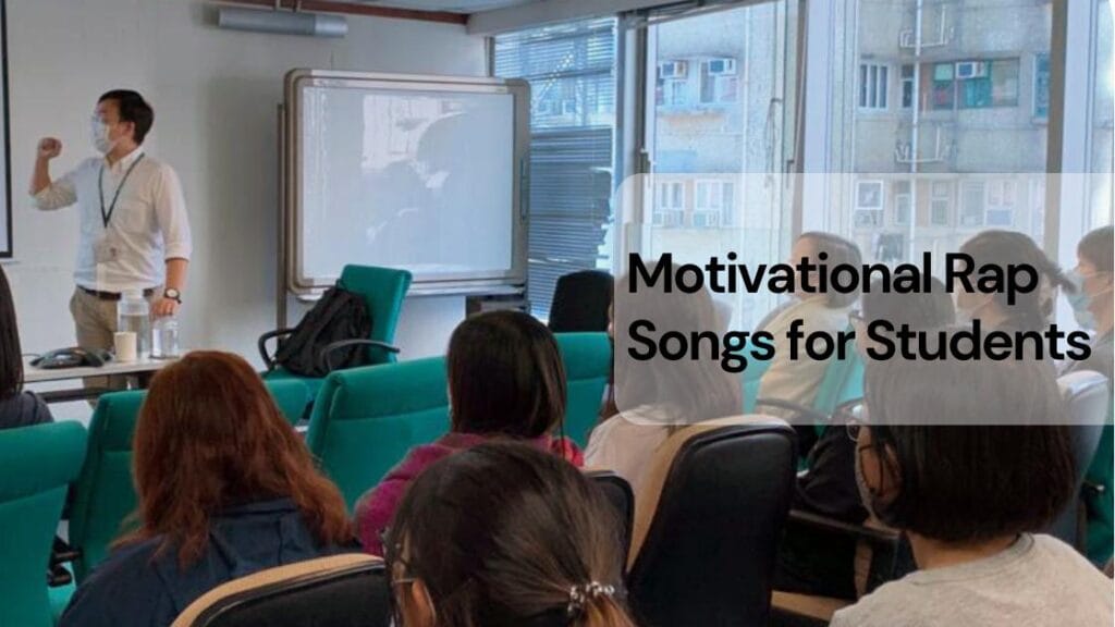 Motivational rap songs for students
