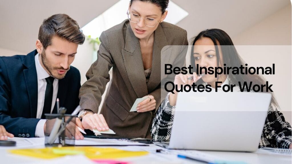 Best inspirational quotes for work
