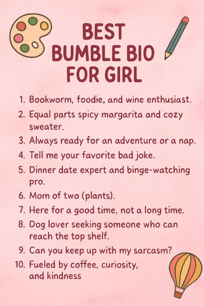 120+ Best Bumble Bios for Girls to Get a Perfect Match