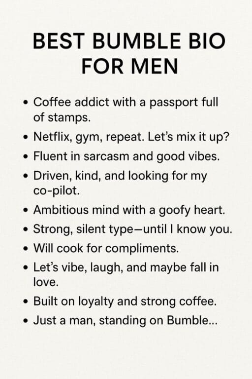 120+ Best Bumble Bios for Men to Get Matches [FAST] — Trending Us