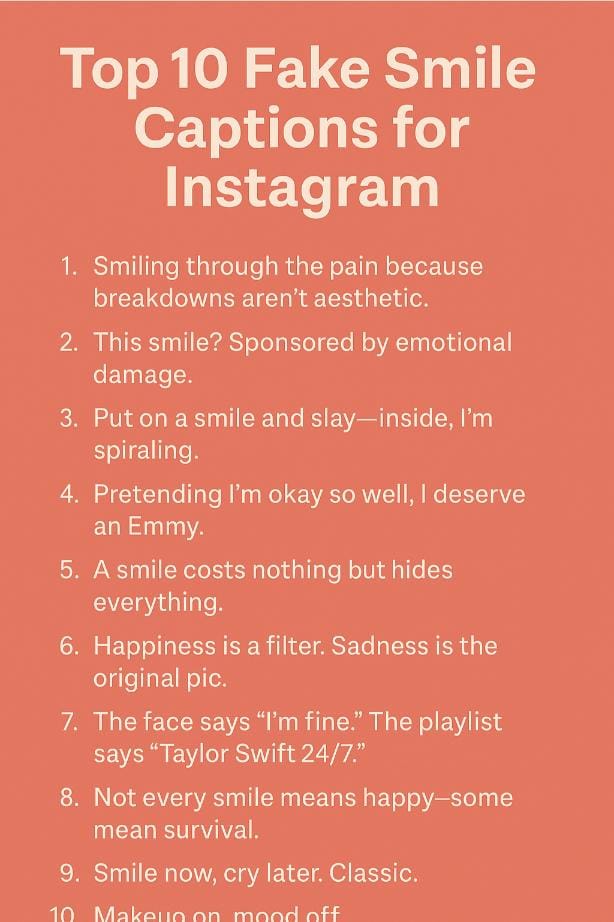 Fake smile captions Fake smile captions