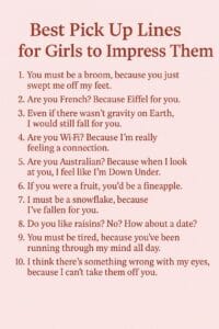 100+ Best Pick Up Lines for Girls to Impress Them — Trending Us