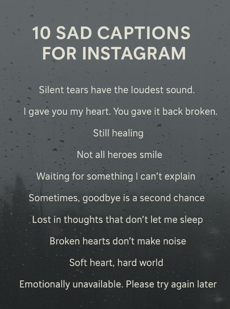 Sad captions for instagram posts