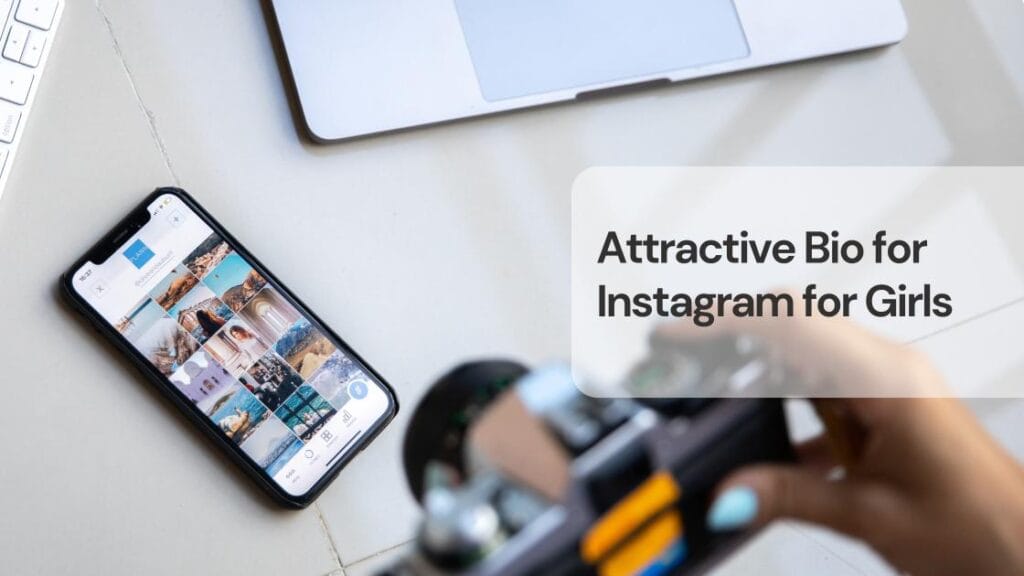 Attractive bio for instagram for girls