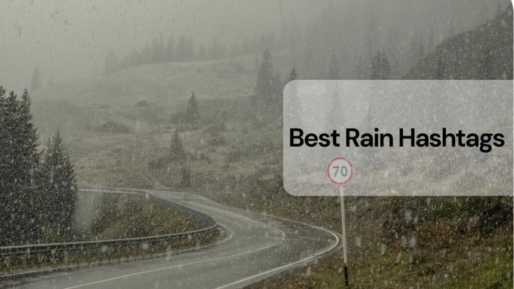 Best rain hashtags