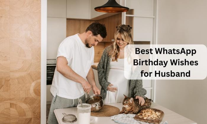 Best whatsapp birthday wishes for husband