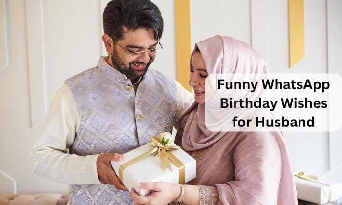 Funny whatsapp birthday wishes for husband