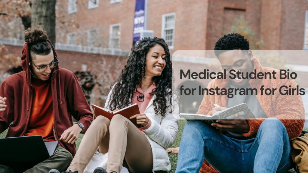 Medical student bio for instagram for girls