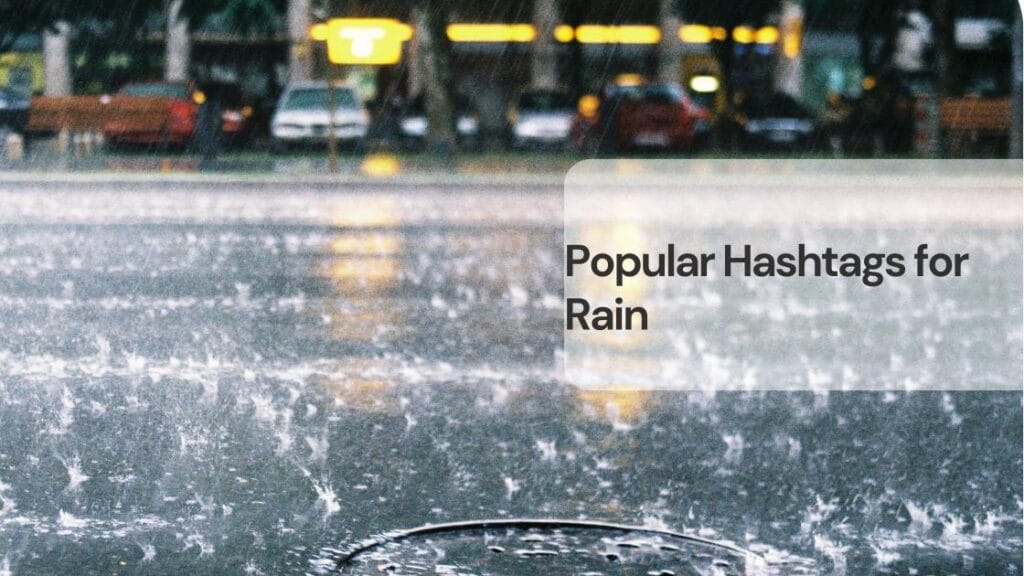 Popular hashtags for rain