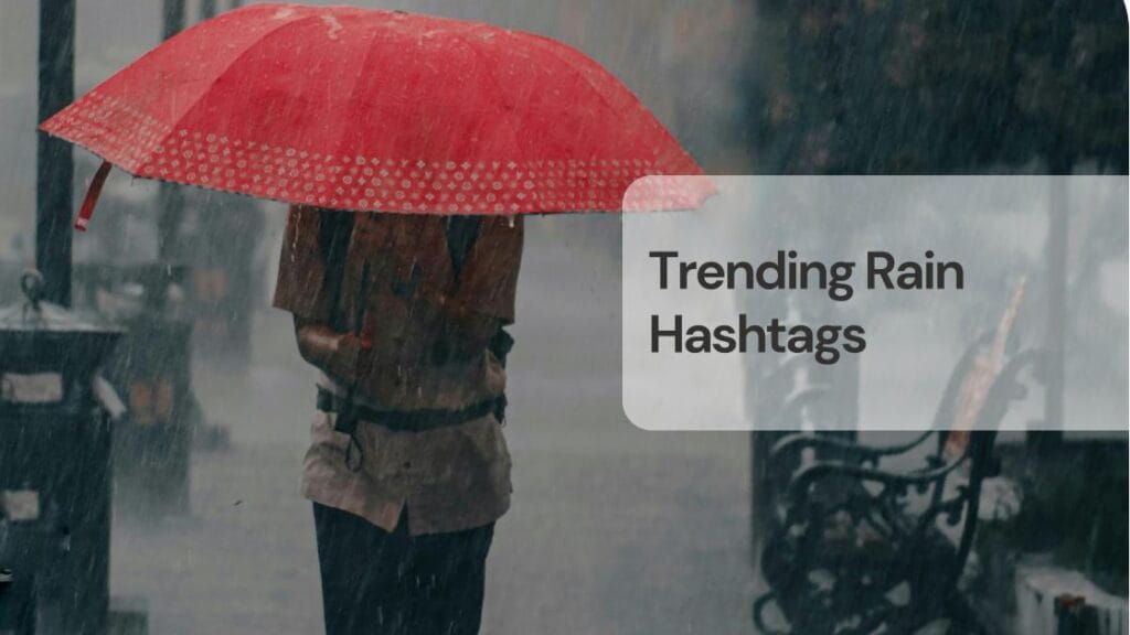 Trending rain hashtags