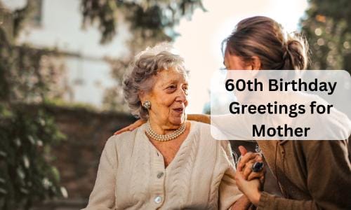 60th birthday greetings for mother