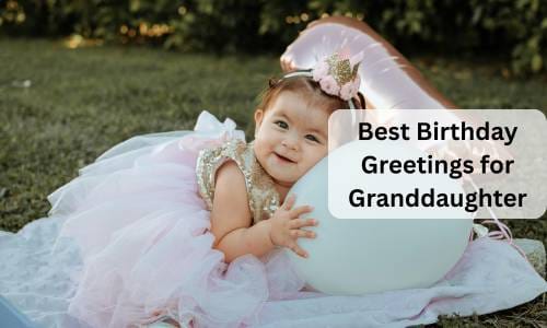 Best birthday greetings for granddaughter