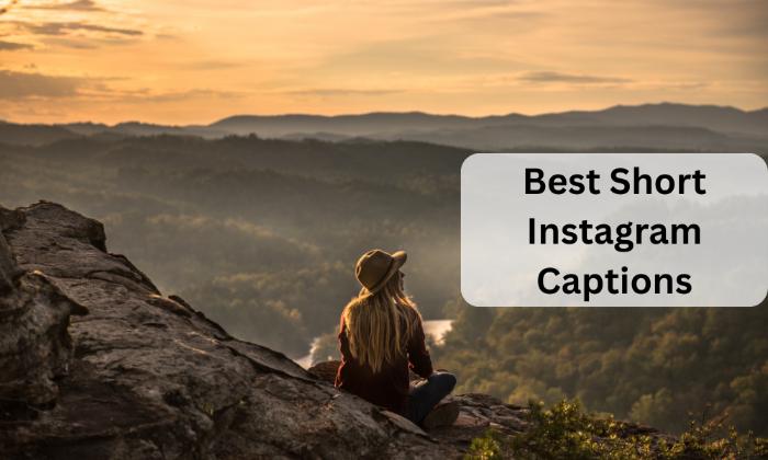 Best short instagram captions