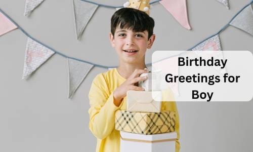 Birthday greetings for boy
