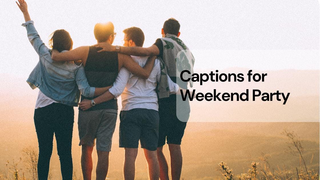 90+ Best Weekend Captions for Instagram — Trending Us