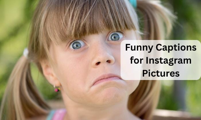 Funny captions for instagram pictures