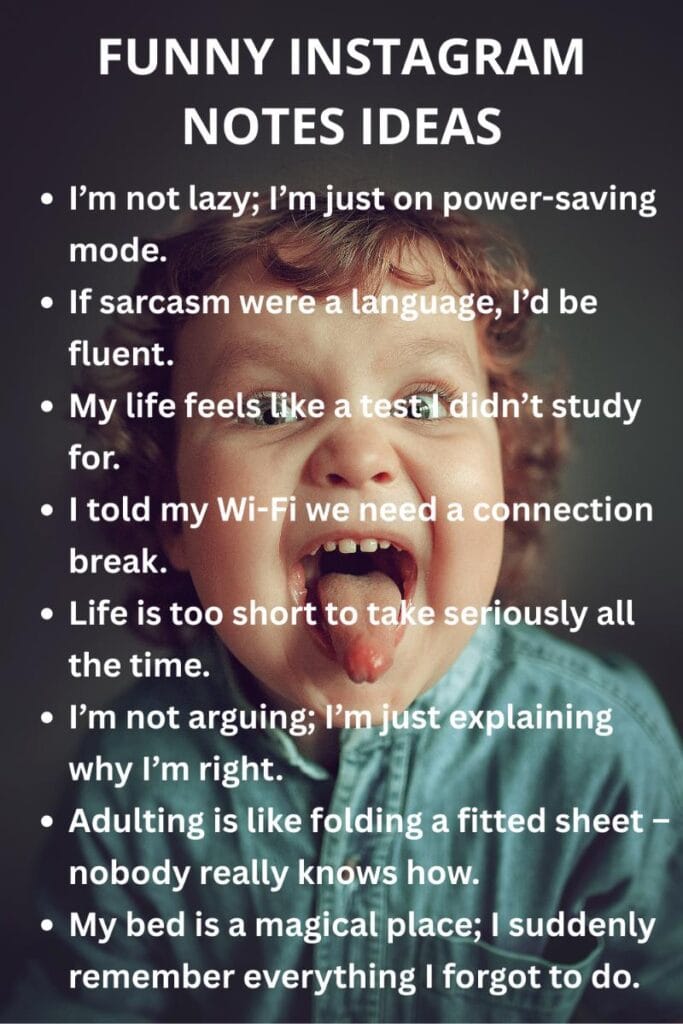 Funny instagram notes ideas