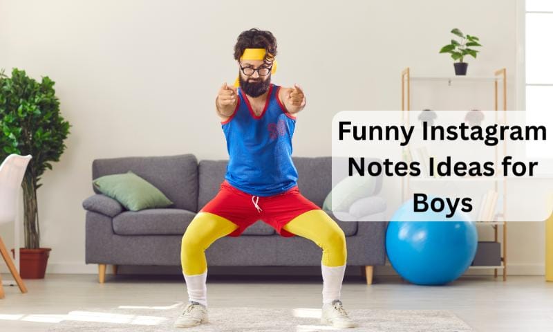 Funny instagram notes ideas for boys