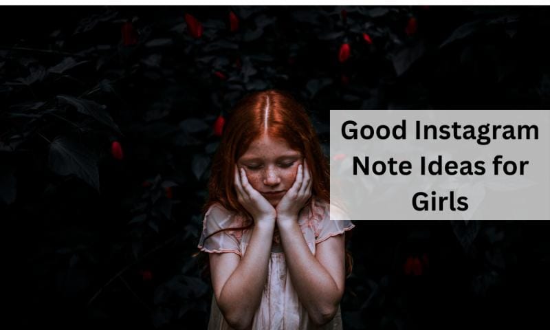 Good instagram note ideas for girls