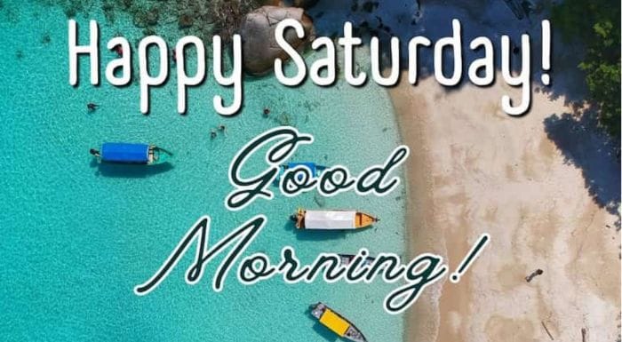 Happy saturday good morning images2 Happy saturday good morning images2