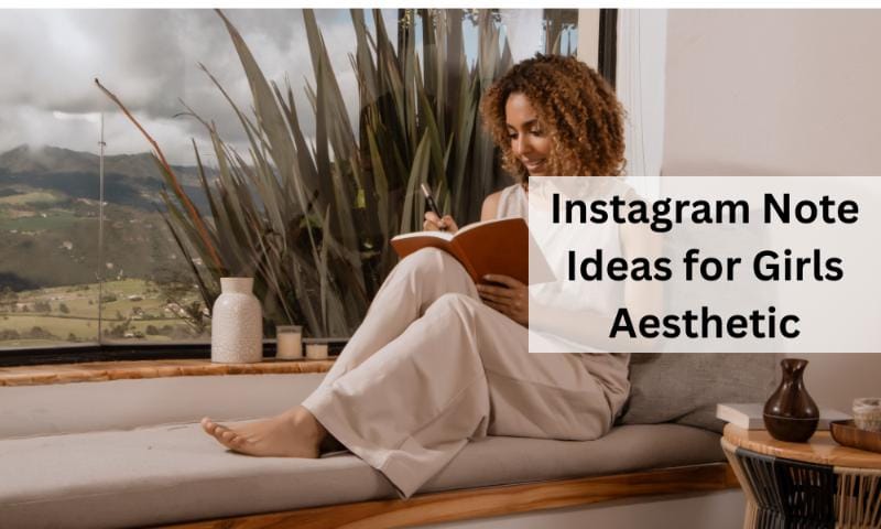 Instagram note ideas for girls aesthetic