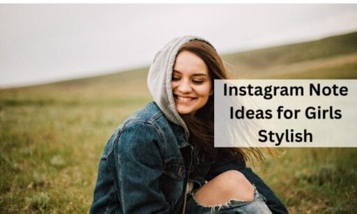 Grils Short Notes 75+ Unique Instagram Note Ideas for Girls to Express Their Feelings ...