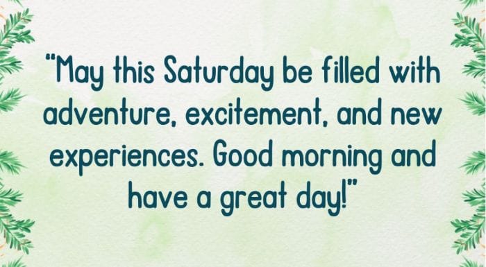 Saturday good morning images with quotes2 Saturday good morning images with quotes2