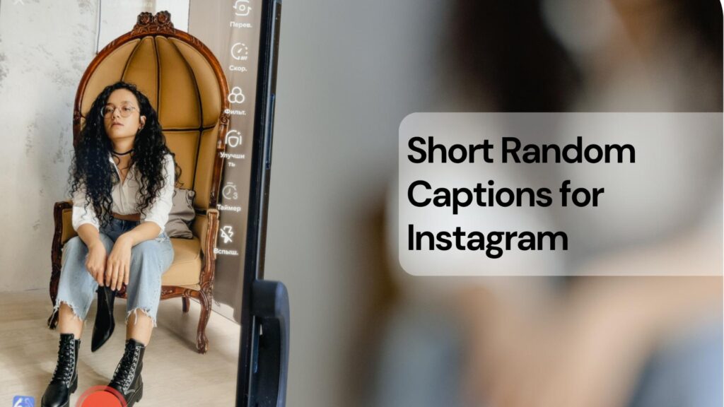 Short random captions for instagram
