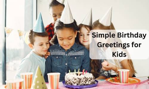 Simple birthday greetings for kids