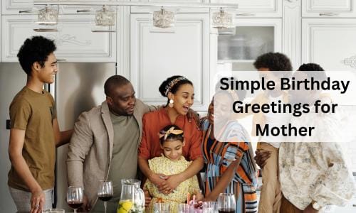 Simple birthday greetings for mother
